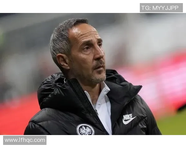 用法兰克福战绩稳健为关键比赛充分备战